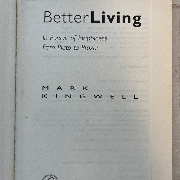 Mark Kingwell's best-seller, Better Living: In Pursuit of Happiness, HC - Picture 7 of 16